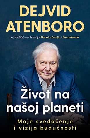 Život na našoj planeti Dejvid Atenboro Publicistika