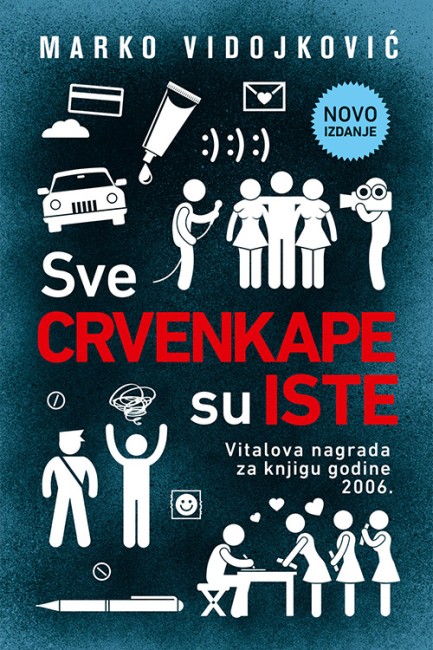 Sve crvenkape su iste Marko Vidojković Domaći pisci