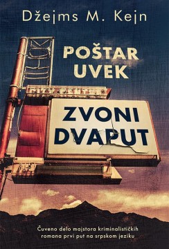 Poštar uvek zvoni dvaput Džejms M. Kejn Trileri