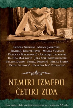 Nemiri između četiri zida Grupa autora Domaći autori Prič