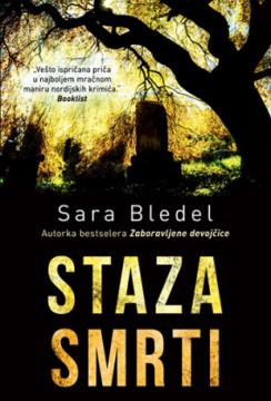 Staza smrti Sara Bledel Trileri
