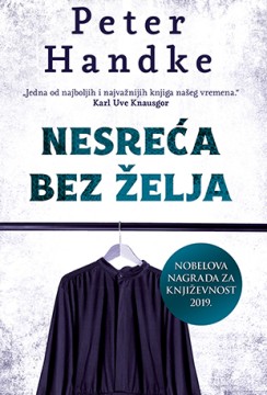 Nesreća bez želja Peter Handke Drama