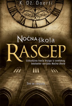 Noćna škola - Rascep K. Dž. Doerti Tinejdž