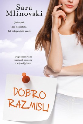Dobro razmisli Sara Mlinovski Tinejdž