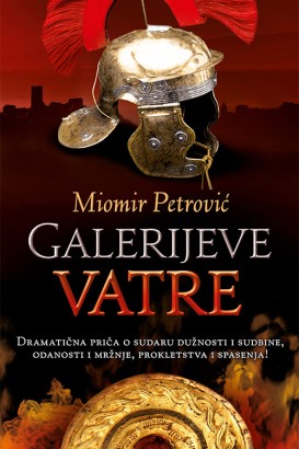 Galerijeve vatre Miomir Petrović Domaći pisci