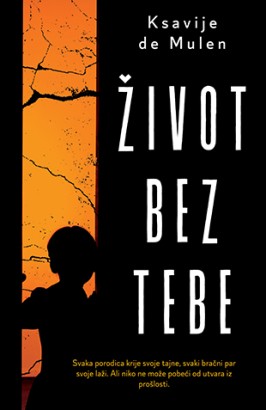 Život bez tebe Ksavije de Mulen Trileri