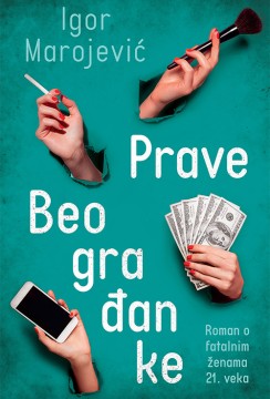 Prave Beograđanke Igor Marojević Domaći pisci