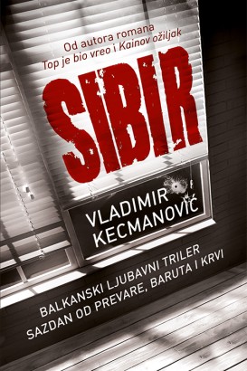 Sibir Vladimir Kecmanović Domaći pisci