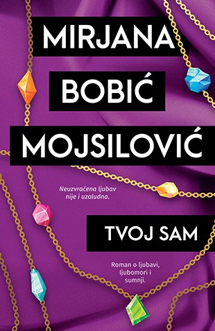 Tvoj sam Mirjana Bobić Mojsilović Ljubavni Domaći autori