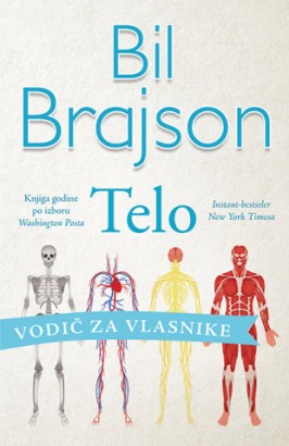 Telo: vodič za vlasnike Bil Brajson Publicistika
