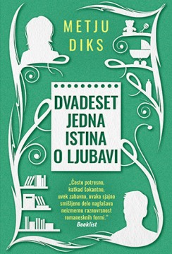 Dvadeset jedna istina o ljubavi Metju Diks Ljubavni