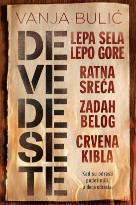 Devedesete Vanja Bulić Domaći pisci