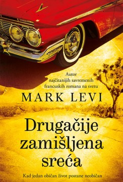 Drugačije zamišljena sreća Mark Levi Avanturistički