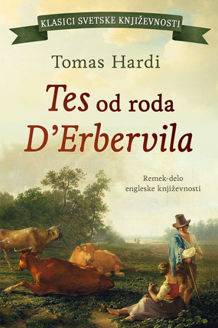 Tes od roda D’Erbervila Tomas Hardi Klasična književnost