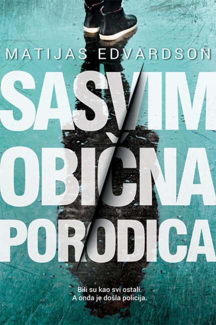 Sasvim obična porodica Matijas Edvardson Trileri