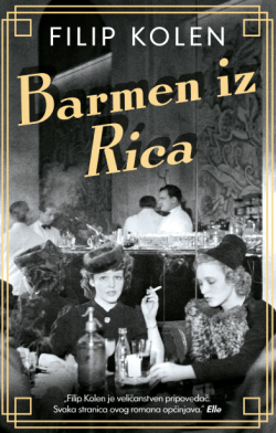 Maštoviti prepleti fikcije i istorije Prikaz romana „Barmen iz ’Rica’“