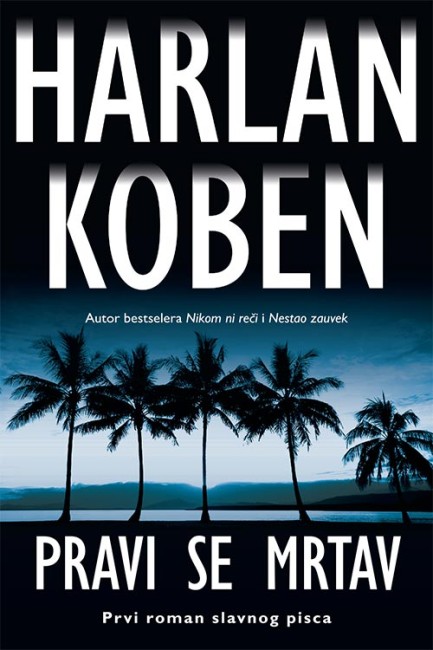 Pravi se mrtav Harlan Koben Trileri