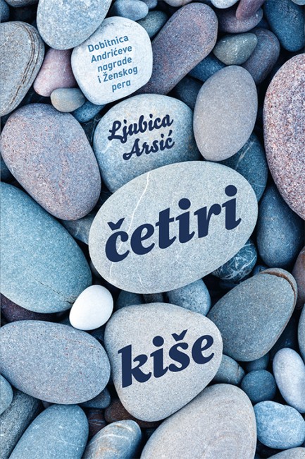 Četiri kiše Ljubica Arsić Domaći pisci