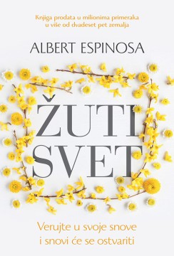 Žuti svet Albert Espinosa Popularna psihologija