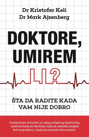 Doktore, umirem li? Mark Ajzenberg Edukativni