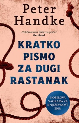 Kratko pismo za dugi rastanak Peter Handke Drama