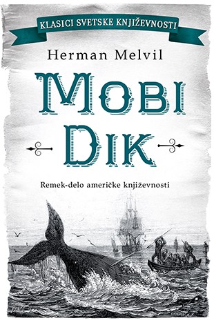 Mobi Dik Herman Melvil Klasična književnost