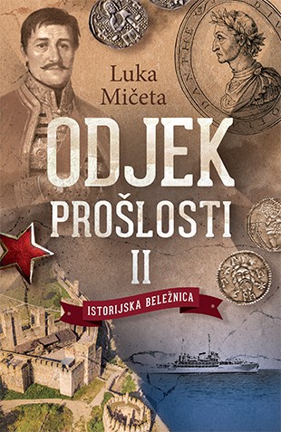 Odjek prošlosti II Luka Mičeta Domaći pisci
