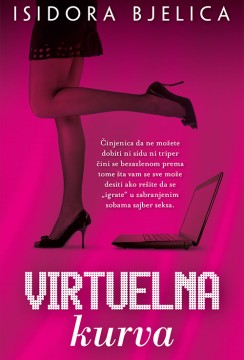 Virtuelna kurva Isidora Bjelica Domaći pisci